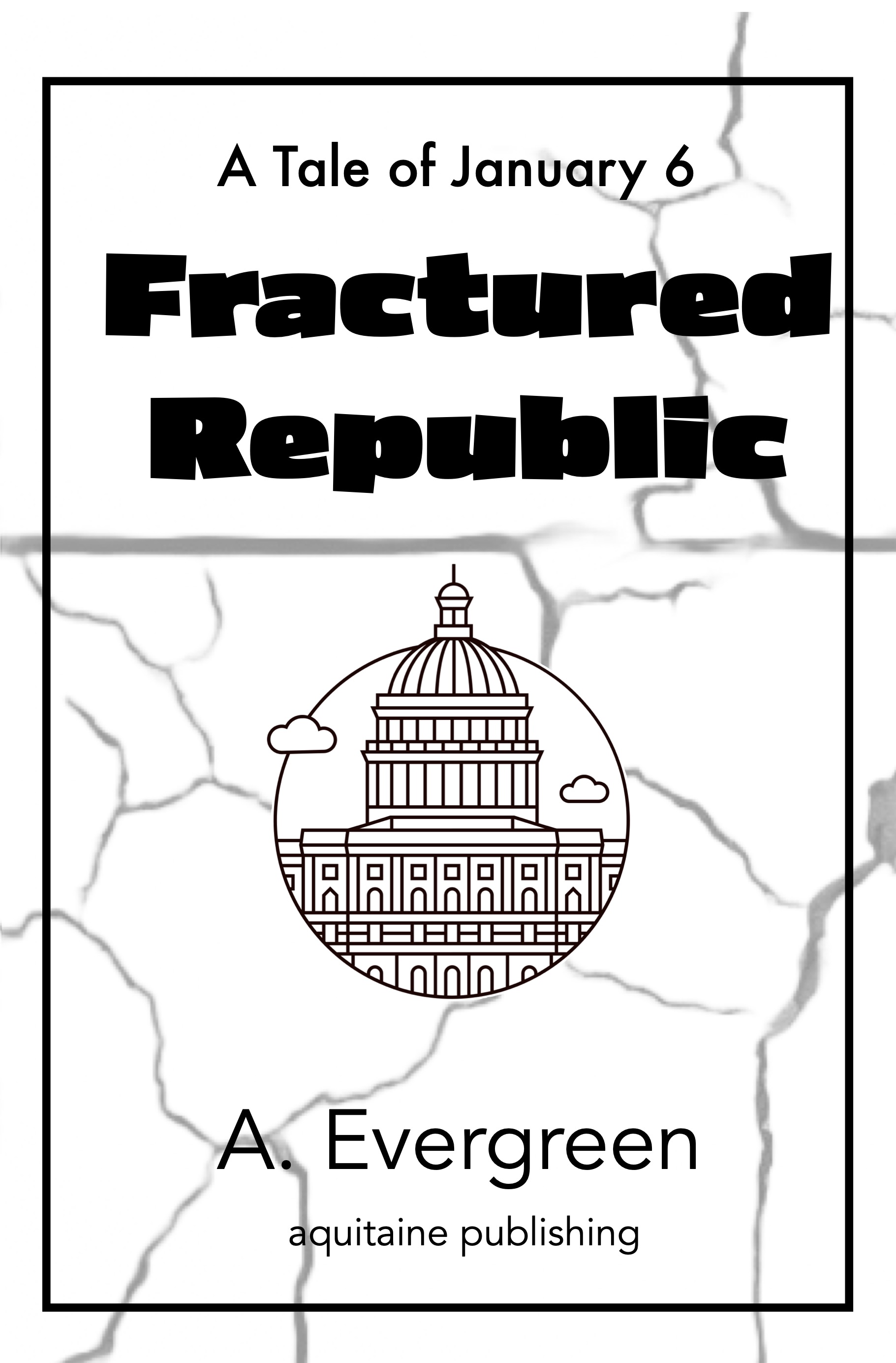 Fractured Republic: A Tale of January 6