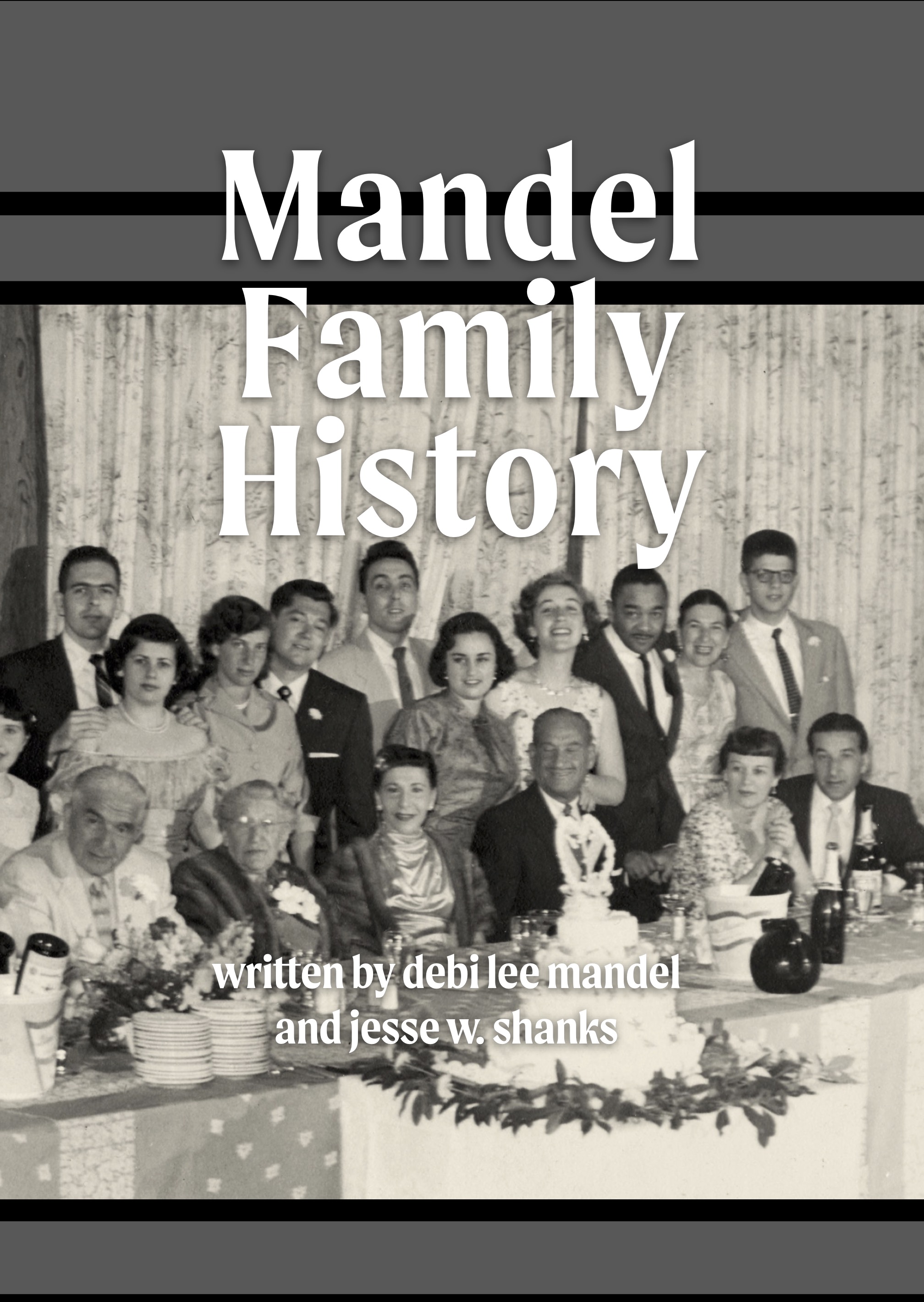 Mandel Family History