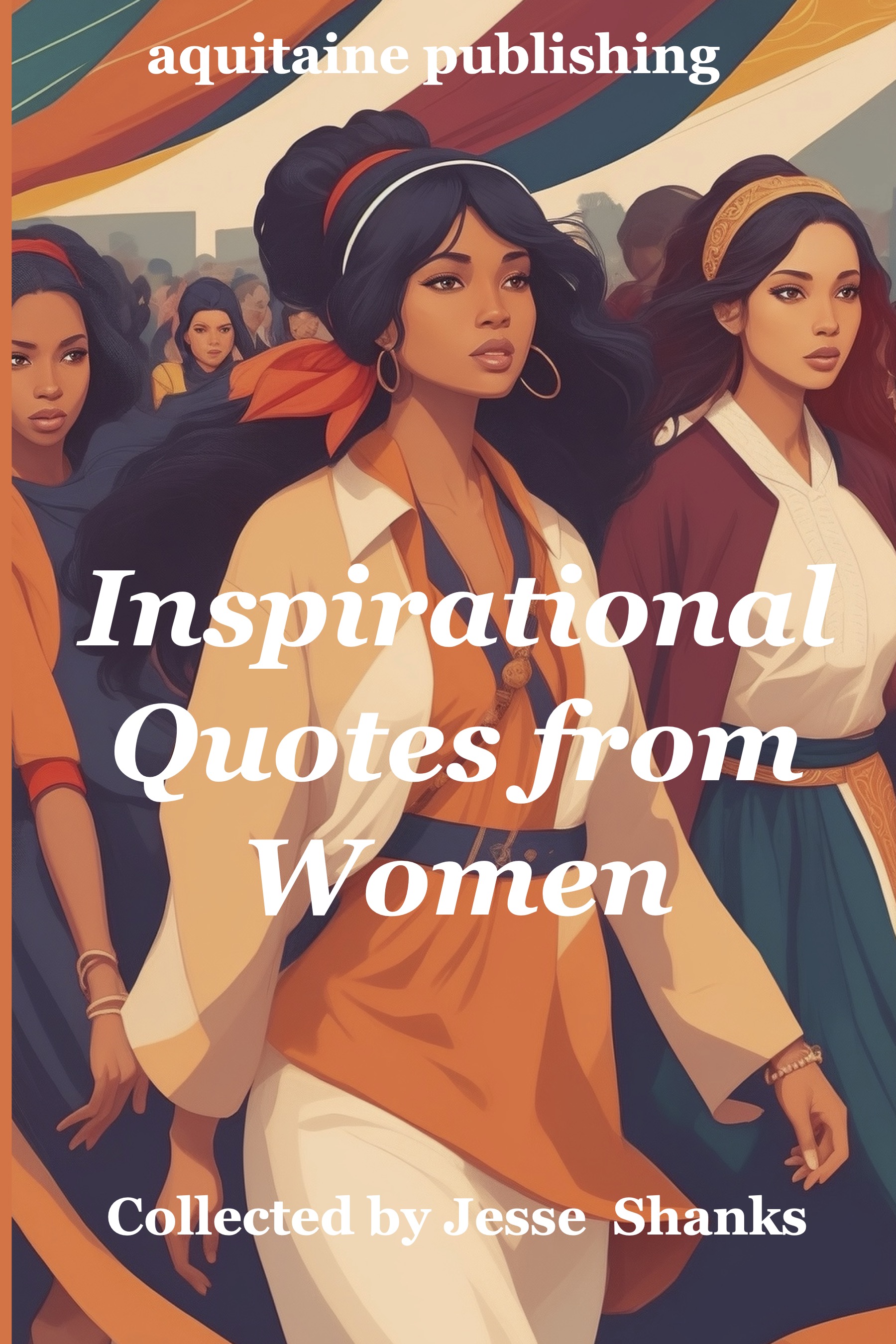 Inspirational Quotations From Women
